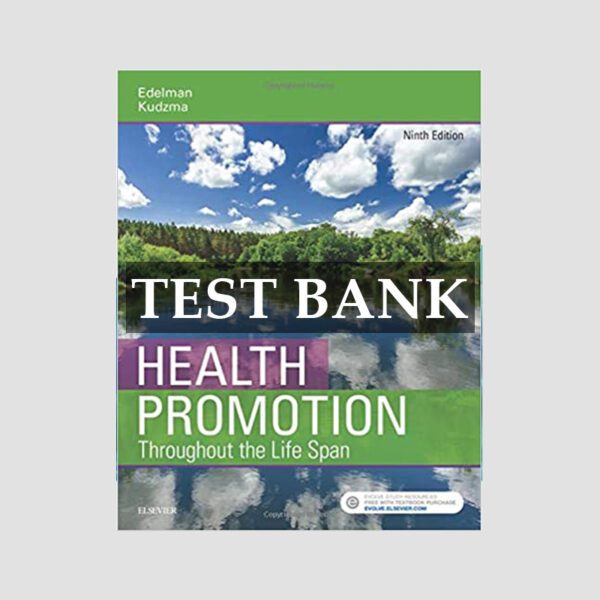 Test bank for health promotion throughout the life span 9th edition