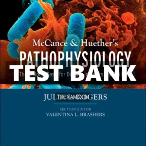 Test Bank for McCance & Huether’s Pathophysiology 9th Edition Rogers