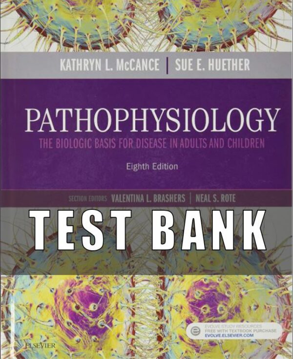 Test Bank for Pathophysiology 8th Edition McCance