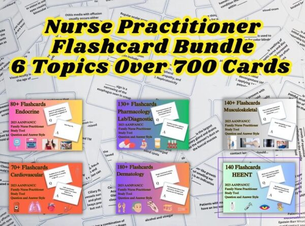 2023 AANP Family Nurse Practitioner Certification Exam Flash Cards Bundle Package. Over 700 Cards!