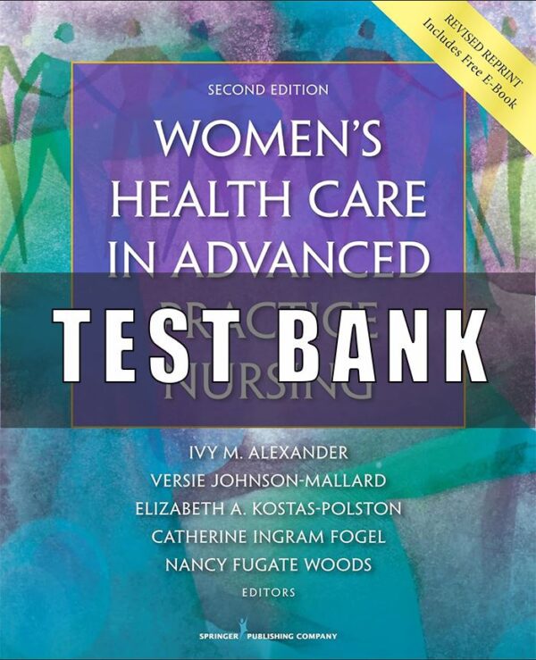 Test Bank for Women's Health Care in Advanced Practice Nursing 2nd Edition