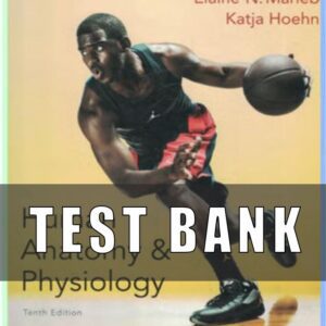 Test Bank for Human Anatomy and Physiology 10th Edition Elaine N. Marieb