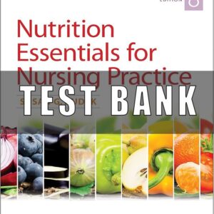Test Bank for Essentials for Nursing Practice 8th Edition Dudek