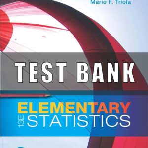 Test Bank For Elementary Statistics 13th Edition, Kindle Edition by MARIO F. TRIOLA