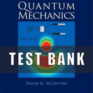 Solutions Manual For Quantum Mechanics 1st Edition McIntyre