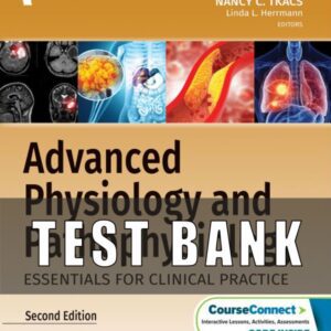 Test Bank for Advanced Physiology and Pathophysiology Essentials for Clinical Practice 2nd Edition Tkacs