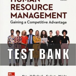 Test Bank For Human Resource Management Gaining a Competitive Advantage 13th Edition by Raymond Andrew Noe