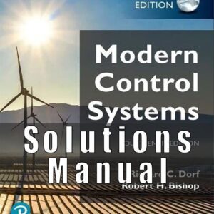 Solutions Manual For Modern Control Systems 14th Global Edition Richard C. Dorf
