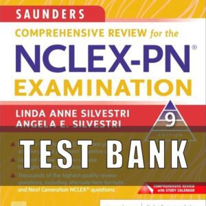 Test Bank For Saunders Comprehensive Review for the NCLEX-PN® Examination (Saunders Comprehensive Review for NCLEX-PN)