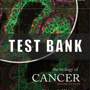 Test Bank for The Biology of Cancer 2nd Edition